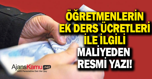 Hazine ve Maliye Bakanlığı’ndan Ek Ders Ücreti Yazısı