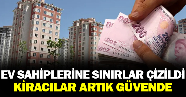Ev Sahiplerine Sınırlar Çizildi! Kiracılar, Yeni Düzenlemelerle Güvende!