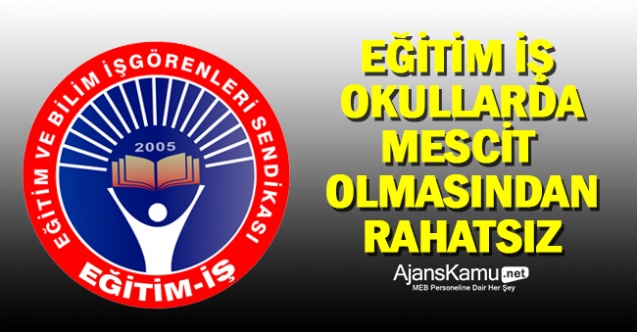 Okullarda Mescit Açılmasından Rahatsız Olan Eğitim İş Sendikası Yine Dava Açtı