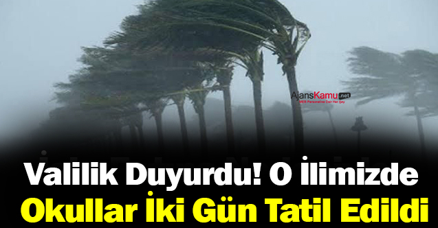 O İlimizde Okullar İki Gün Tatil Edildi