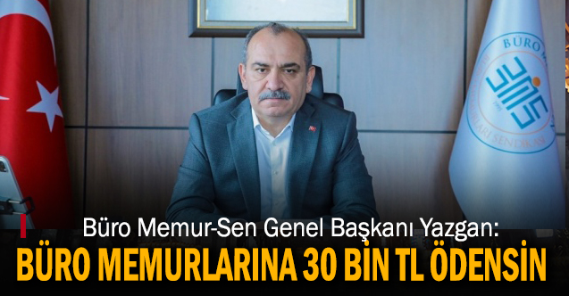 O Memurlara 30 Bin TL Ek Zam İstendi