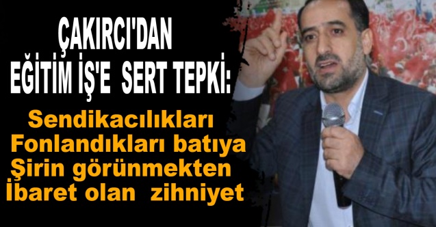 Eğitim Bir Sen'den Eğitim İş'e Sert Tepki!