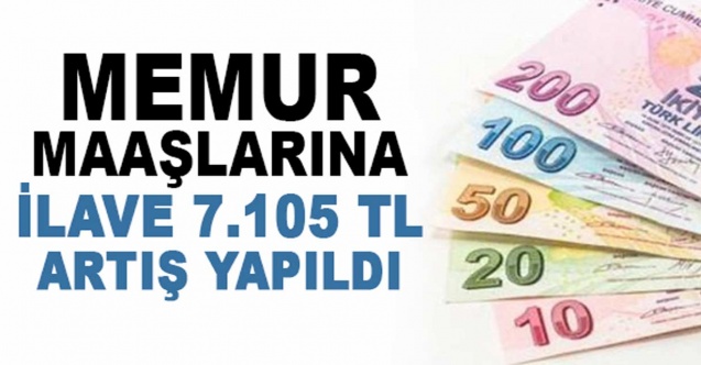 Memur maaşlarında sürpriz gelişme: İlave 7.105 TL artış yapıldı