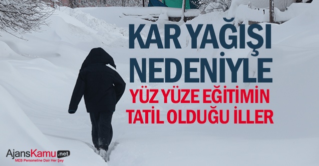Kar yağışı dolayısıyla bazı ilçelerde okullar tatil edildi