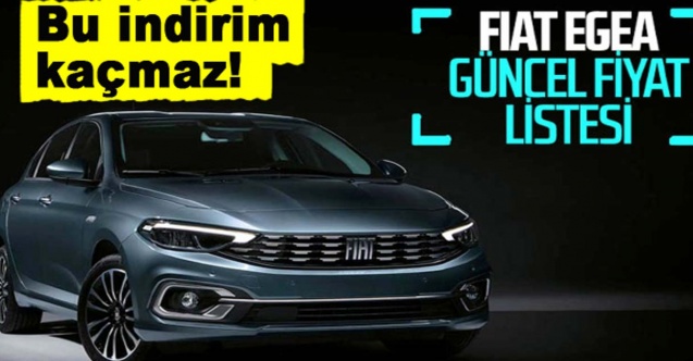 Fiat Egea'dan inanılmaz kampanya: İşte ocak ayına özel indirimli fiyatlar