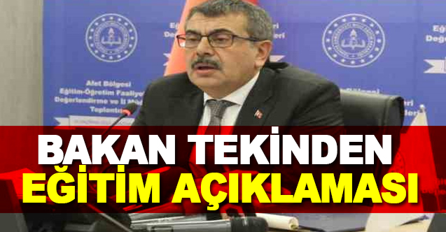 Bakan Tekinden Eğitim Açıklaması