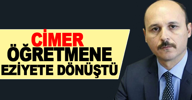 CİMER Öğretmene Eziyet Haline Geldi!