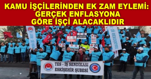 Kamu işçilerinden ek zam eylemi