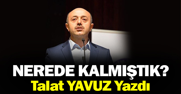 Nerede Kalmıştık?