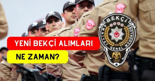 Yeni Bekçi Alımı, Başvuru Tarihleri, Şartlar ve Sınav Bilgileri