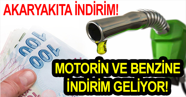 Motorin ve benzin fiyatlarına bir indirim daha