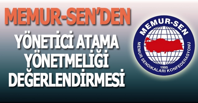 Memur-Sen'den MEB Yönetici Atama Yönetmeliğine İlk Tepki!
