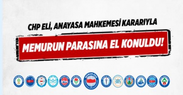 CHP eli, Anayasa Mahkemesi kararıyla memurun parasına el konuldu!