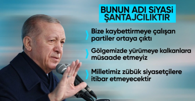 Erdoğan Yeniden Refah’a isim vermeden yüklendi: Bunun adı siyasi şantaj