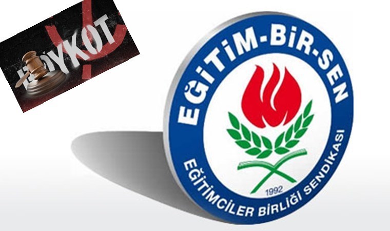 Eğitim Bir-Sen'den 'boykot çağrısı yapanları ihbar edin' çağrısı!