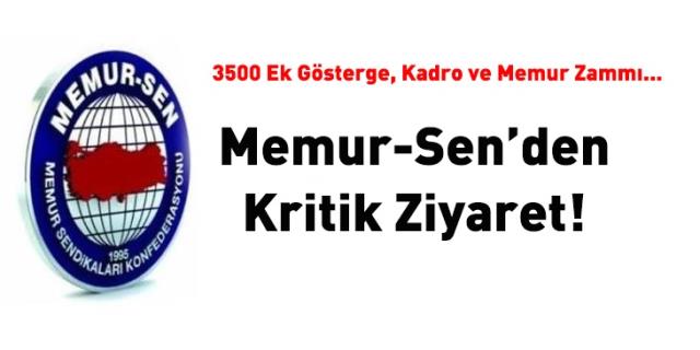 Memur Sen'den kritik ziyaret!