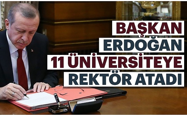 11 Üniversiteye Rektör Ataması