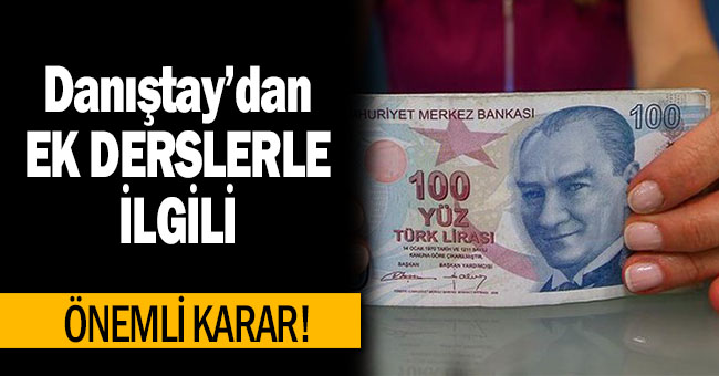 EK Derslerle İlgili Önemli Karar