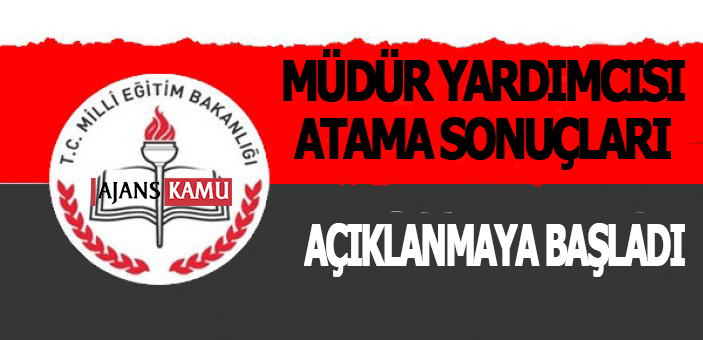 Müdür Yardımcısı Görevlendirme Sonuçları Açıklanmaya Başladı