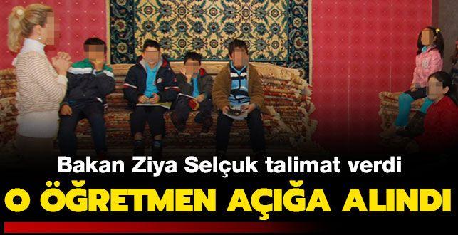 Bakan Selçuk'un talimatıyla o öğretmen açığa alındı