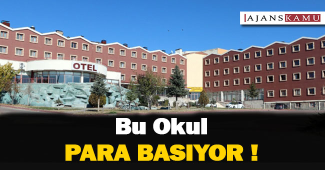 BU LİSE PARA BASIYOR
