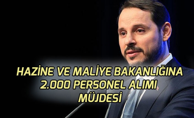 Hazine ve Maliye Bakanı Berat Albayrak'tan kadro müjdesi