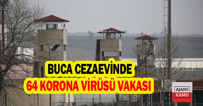O Cezaevinde 64 Koronavirüs Vakası