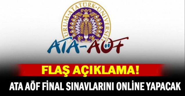 Son Dakika Gelişmesi...Atatürk Üniversitesi ATAAÖF Final Sınavları Online Yapılacağını açıkladı