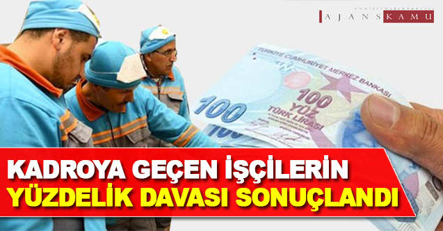 Kadroya Geçen 4/D Taşeron Yüzdelik Dilim Davası Son Dakika Gelişmesi