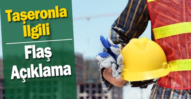 Taşeron işçilerle ilgili son dakika açıklaması
