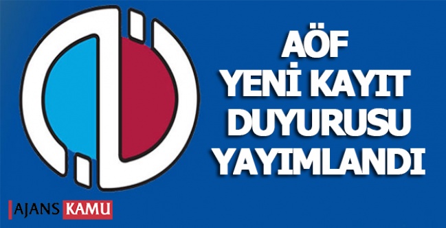 Açıköğretim Yeni Kayıt Duyurusu Yayımlandı