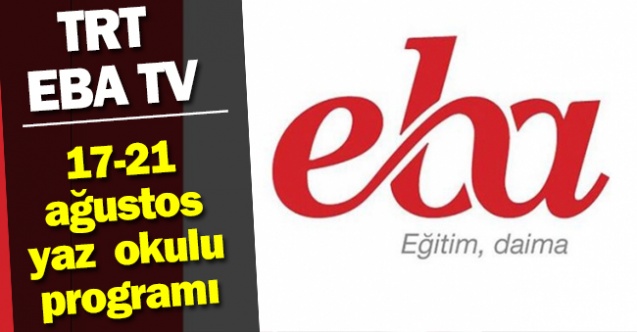 TRT EBA Yaz Okulunda Haftanın Programı