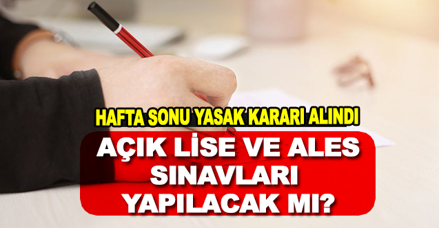 Bu Hafta Sonu Yapılacak Olan Açık Lise ve ALES Sınavları İptal mi Oldu?