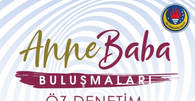 Ebeveynler, ‘Anne-Baba Buluşmaları’nda bir araya geliyor