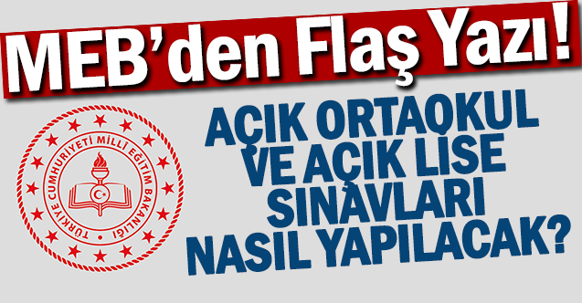 MEB AÖL Sınav Duyurusu Geldi: Açık Lise Sınav Şekli ve Detayları Belli Oldu
