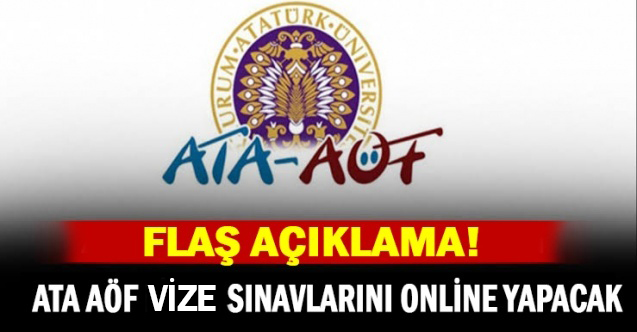 ATAAÖF Bahar Yarıyıl Vize Sınavlarıyla İlgili Flaş Karar!