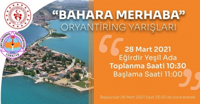 Eğirdir’de “Bahara Merhaba Oryantiring” yarışları düzenlenecek