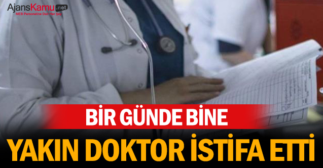 Bir günde bine yakın doktor istifa etti