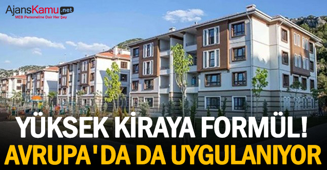 Yüksek kiraya formül! Avrupa'da da uygulanıyor