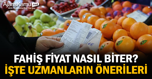 Fahiş fiyat nasıl biter? İşte uzmanların önerileri