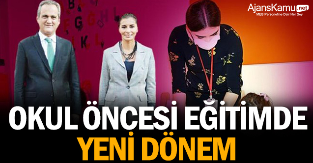 Okul öncesi eğitimde yeni dönem