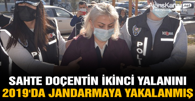 Sahte doçentin ikinci yalanını 2019'da jandarmaya yakalanmış