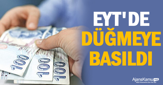 EYT'de düğmeye basıldı