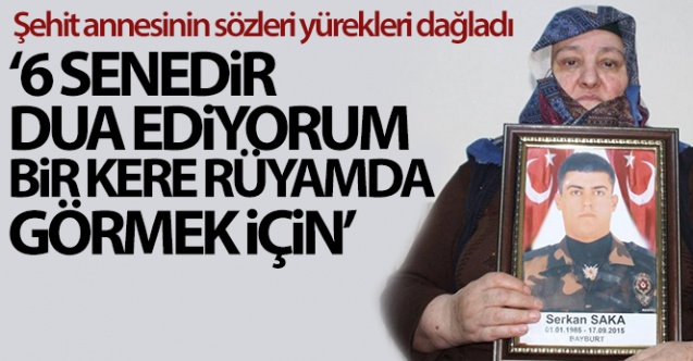 Şehit annesinin sözleri yürekleri dağladı
