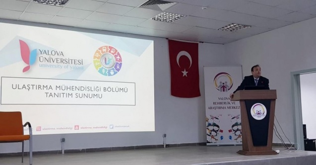 Yalova Üniversitesi’nde rehber öğretmenlere ulaştırma mühendisliği tanıtıldı