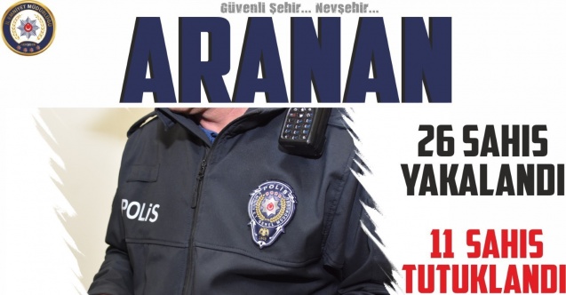 Nevşehir’de 18 kişi tutuklandı